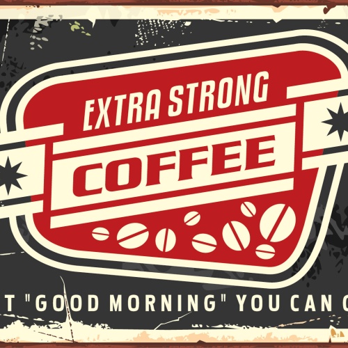 Nostalgie Schild Extra Strong Coffee Kaffee 12x18 / 20x30 / 30x40 Blech od. Holz