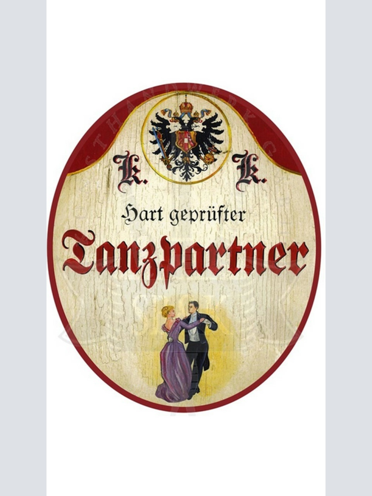 KuK Nostalgie Holzschild "Tanzpartner"