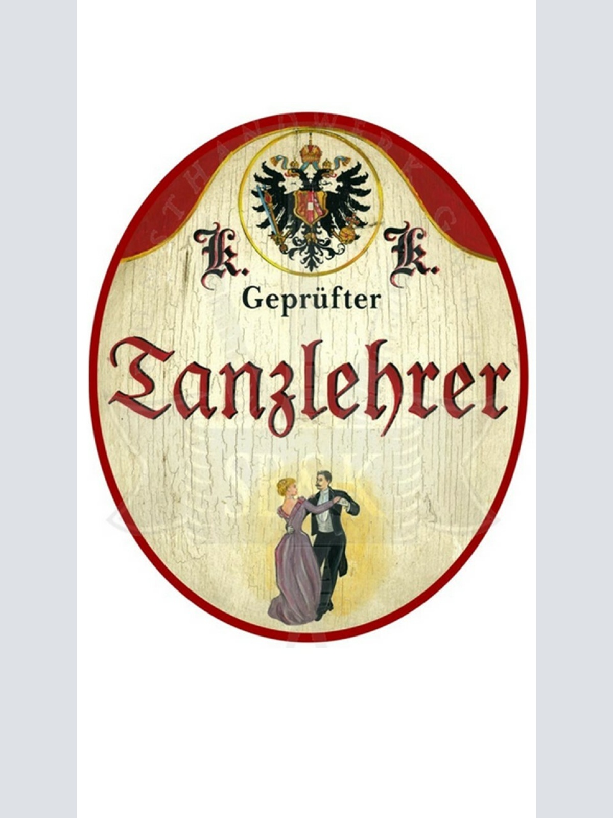 KuK Nostalgie Holzschild "Tanzlehrer"