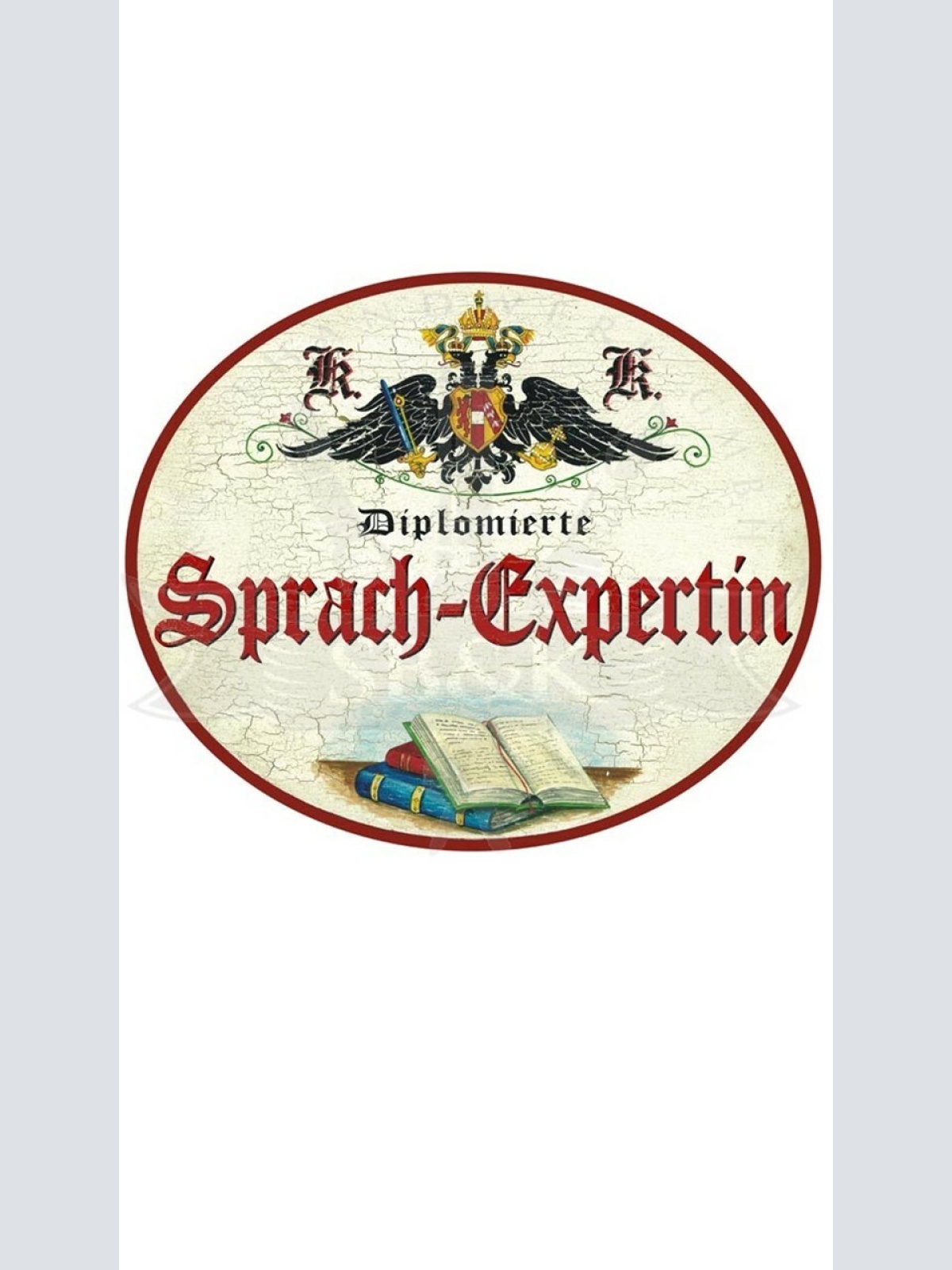 KuK Nostalgie Holzschild "Sprach Expertin"