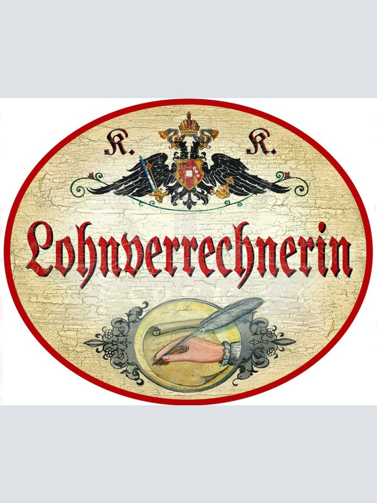 KuK Nostalgie Holzschild Lohnverrechnerin