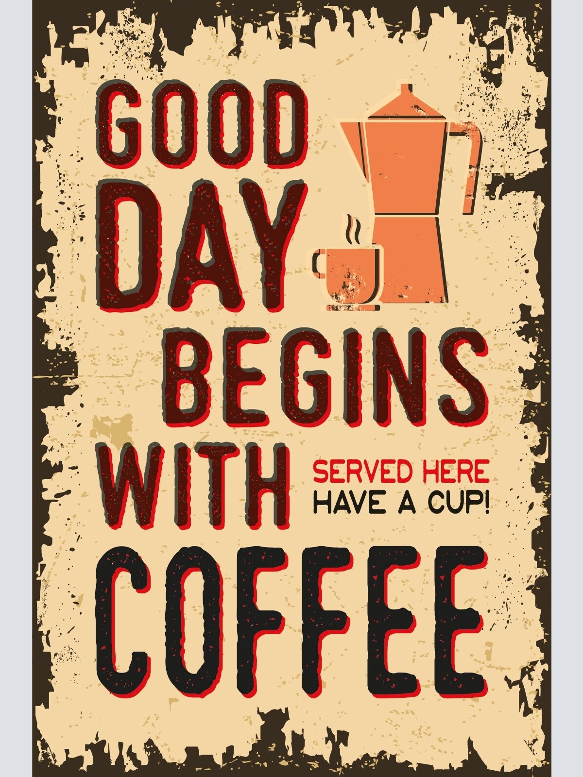 Nostalgie Schild Good Day Coffee Kaffee 12x18 / 20x30 / 30x40 Blech od. Holz