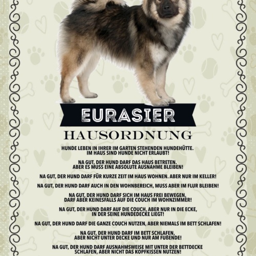 Schild Eurasier Hausordnung Hund Tier Liebe Zuhause 12x18 20x30 30x40 Blech/Holz