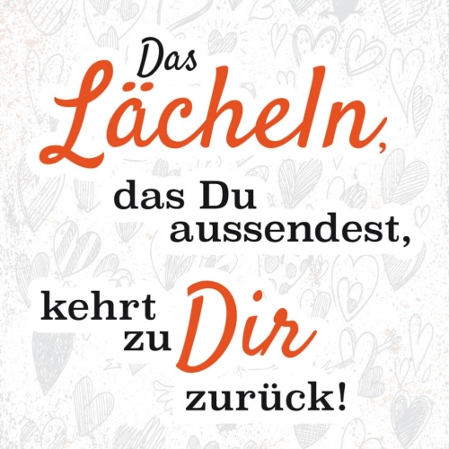 Schild Das Lächeln Das Du Aussendest Zu Dir Zurück 12x18 20x30 30x40 Blech/Holz