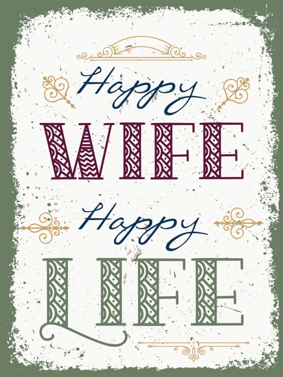 Schild Happy Wife Happy Life Glücklich Frau Leben 12x18 20x30 30x40 Blech/Holz