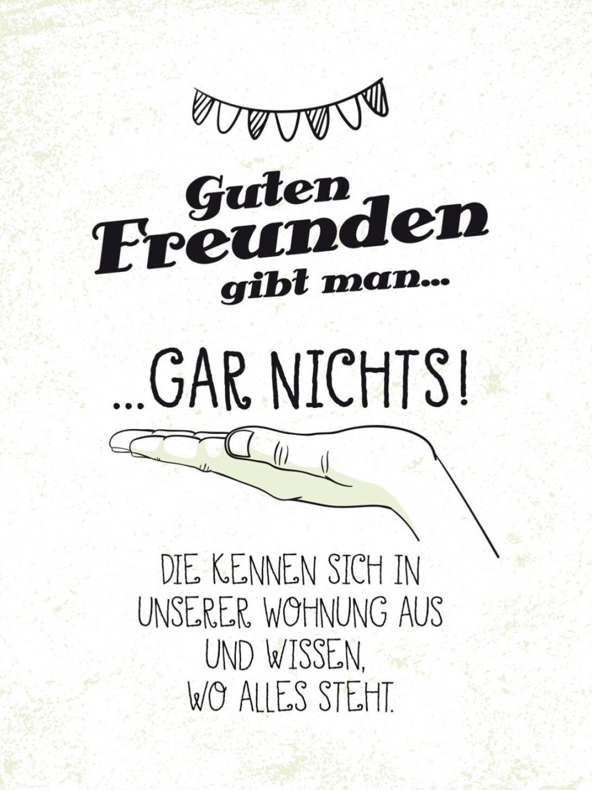 Schild Guten Freunden Gibt Man Gar Nichts Wissen Wo 12x18 20x30 30x40 Blech/Holz