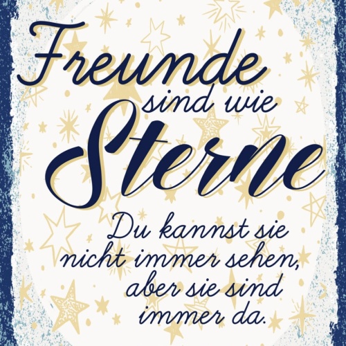 Schild Freunde Sind Wie Sterne Nicht Sehen Immer Da 12x18 20x30 30x40 Blech/Holz