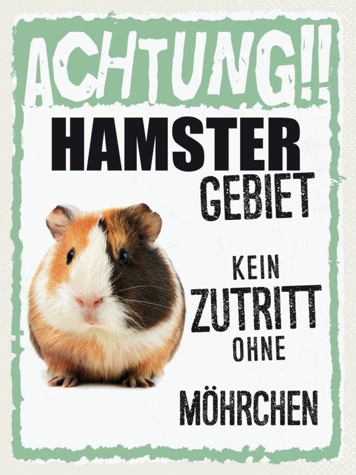 Schild Achtung Hamster Gebiet Kein Zutritt 12x18 20x30 30x40 Blech/Holz