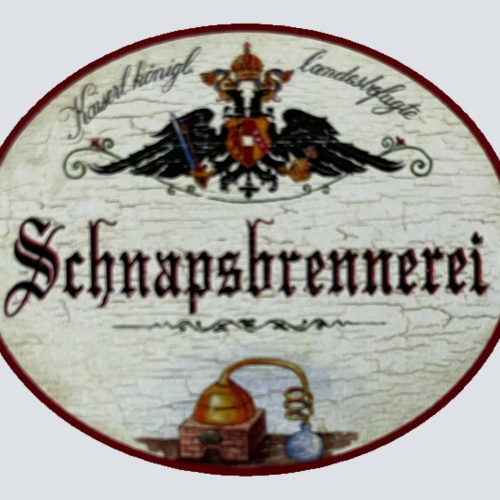 KuK Nostalgie Holzschild Landesbefugte Schnapsbrennerei Alkohol Schnaps Schild