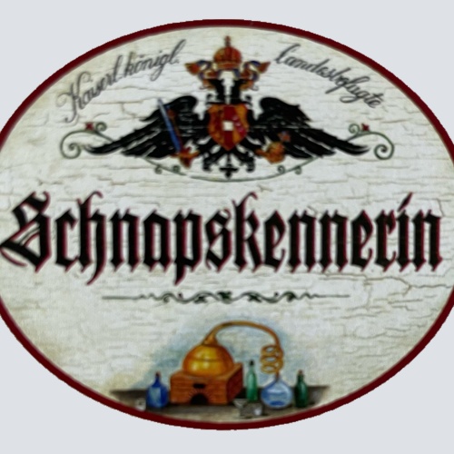 KuK Nostalgie Holzschild Landesbefugte Schnapskennerin Alkohol Schnaps Schild