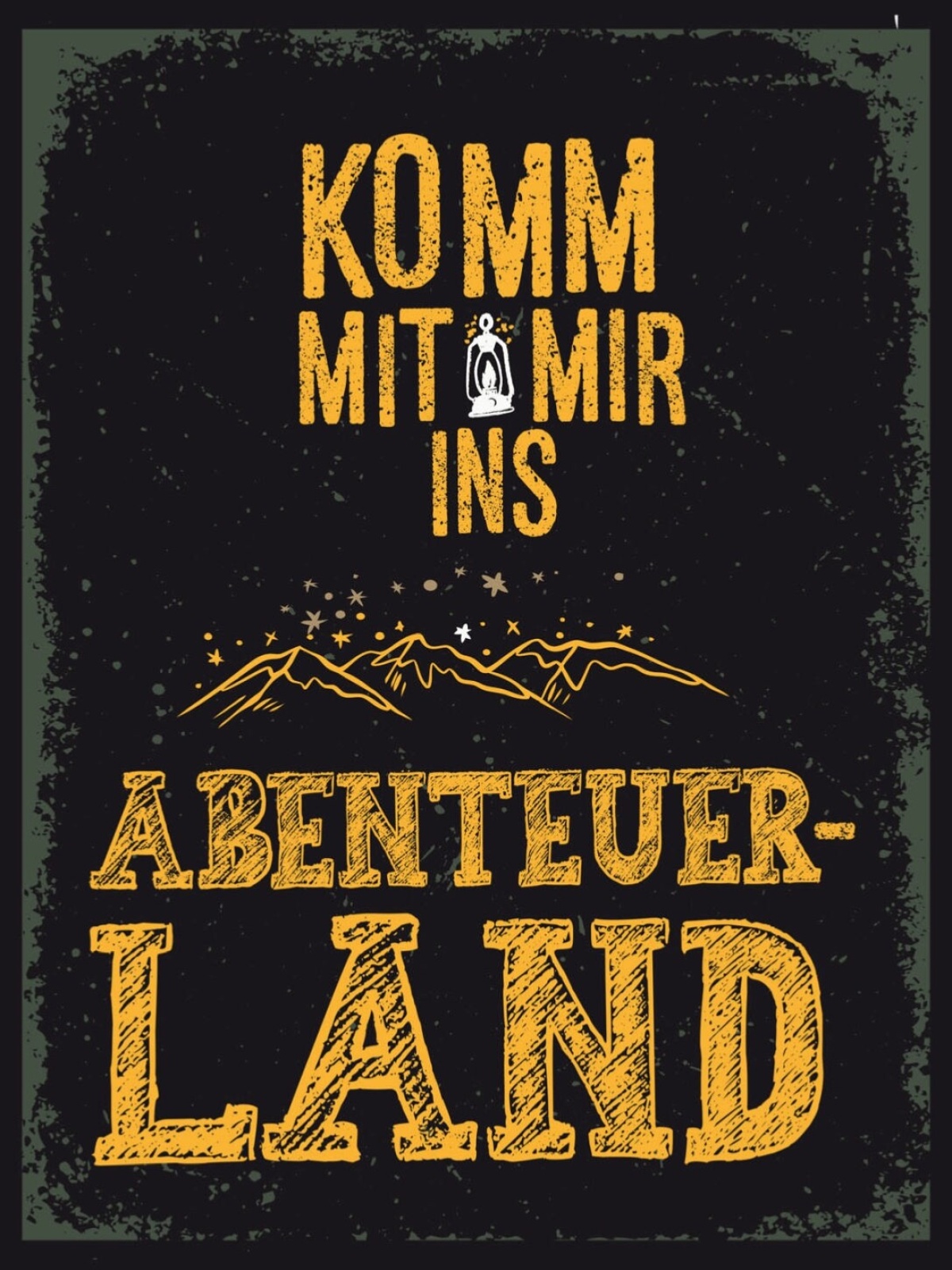 Schild Komm Mit Mir Ins Abenteuer Land Outdoors 12x18 20x30 30x40 Blech/Holz LP