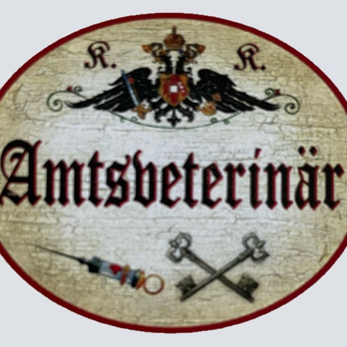 KuK Nostalgie Holzschild Amtsveterinär Amt Tierarzt Tier Doktor Schild