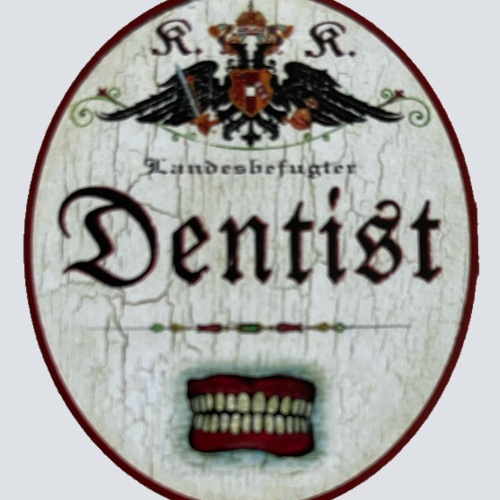 KuK Nostalgie Holzschild Landesbefugter Dentist Zahnarzt Zähne Schild