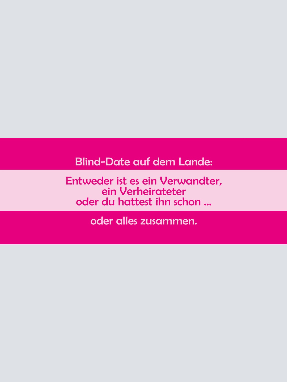 Schild Blind Date Auf Dem Lande Verwandter Verheirateter Schon Gehabt 27 x 10