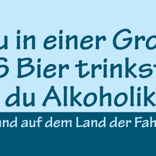 Schild Wenn Du In Großstadt 6 Bier Trinkst Bist Du Alkoholiker Am Land Fahrer