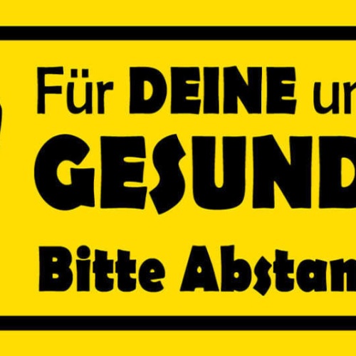 Schild Für Deine & Meine Gesundheit Bitte Abstand Halten Corona Covid 27 x 10