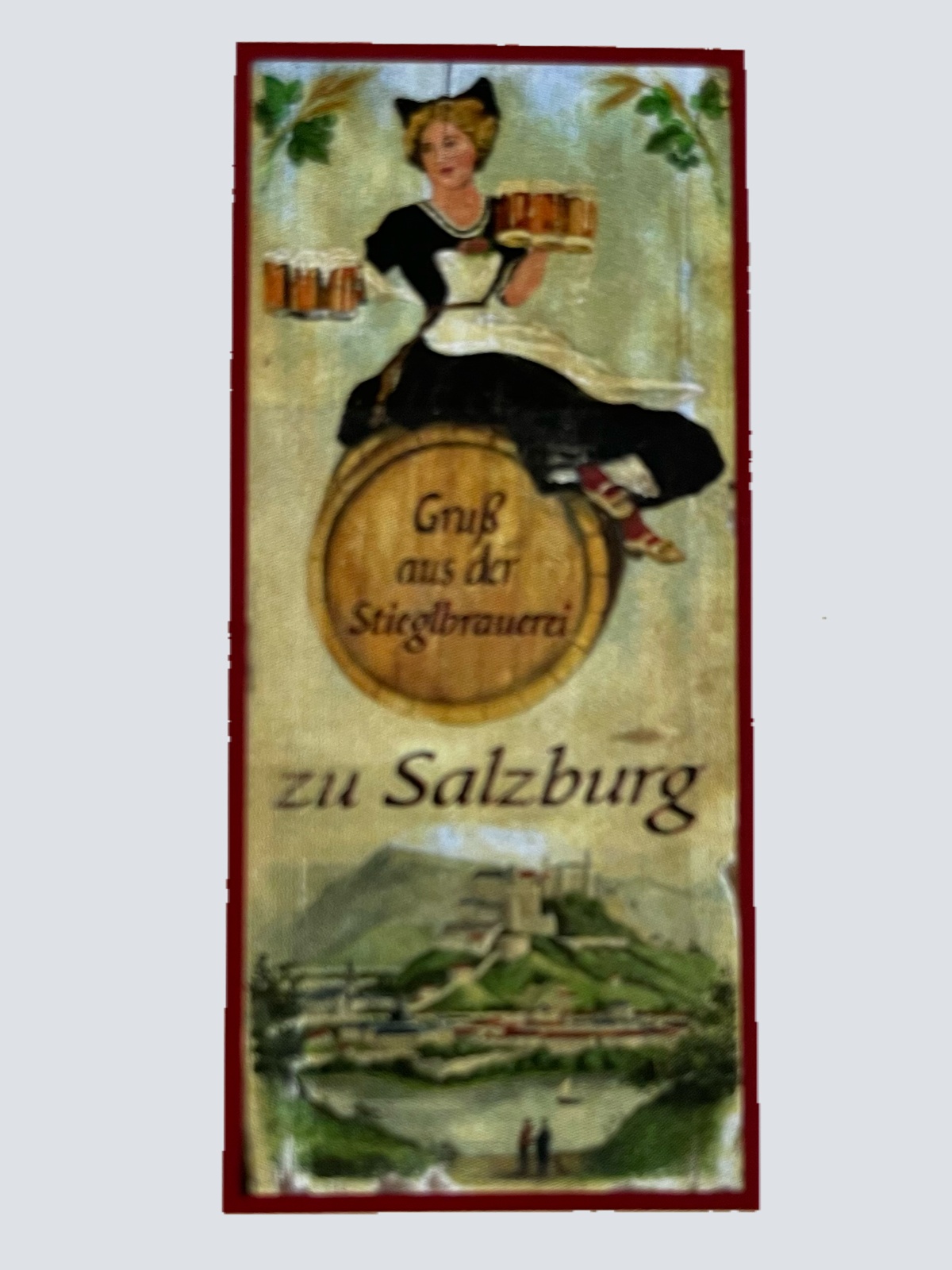 Nostalgie Holzschild Gruß Aus Der Stiegl Brauerei Salzburg Bier Brauen Schild