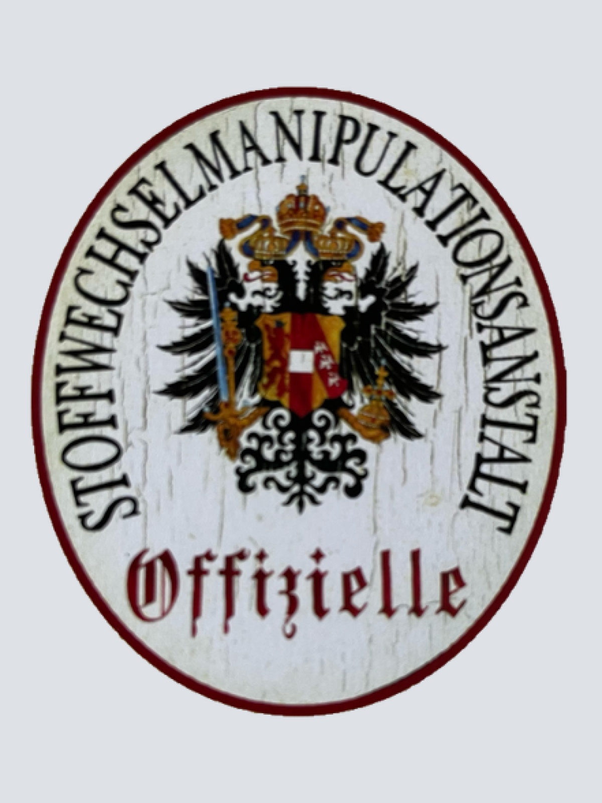 KuK Nostalgie Holzschild Offizielle Stoffwechselmanipulationsanstalt Schild