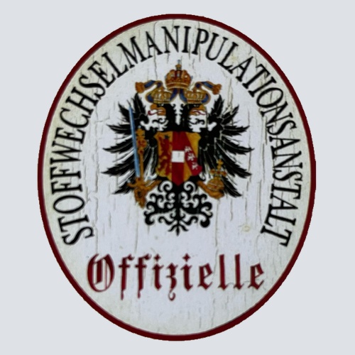 KuK Nostalgie Holzschild Offizielle Stoffwechselmanipulationsanstalt Schild