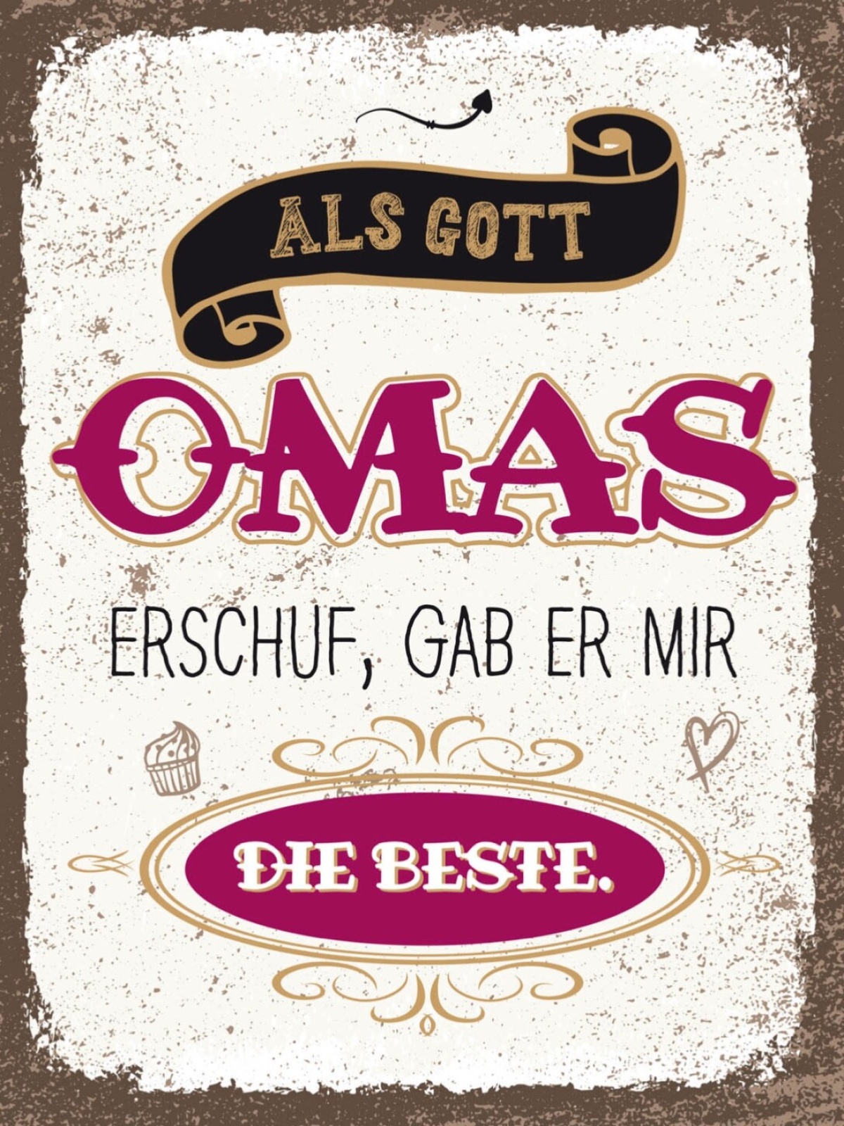 Schild Als Gott Omas Erschuf Gab Er Mir Die Beste 12x18 20x30 30x40 Blech/Holz