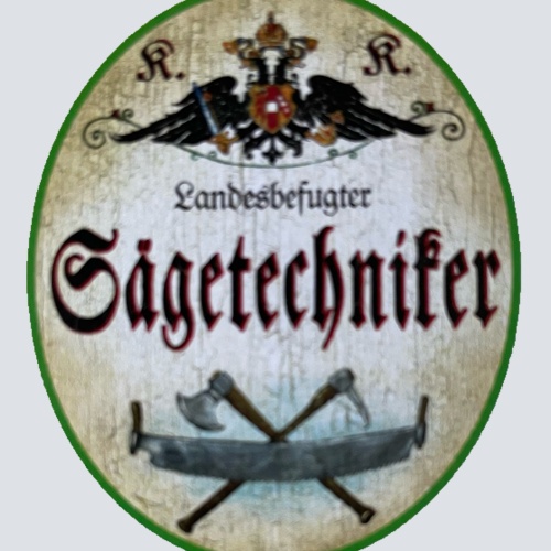 KuK Nostalgie Holzschild Landesbefugter Sägetechniker Holz Technik Sägen Schild