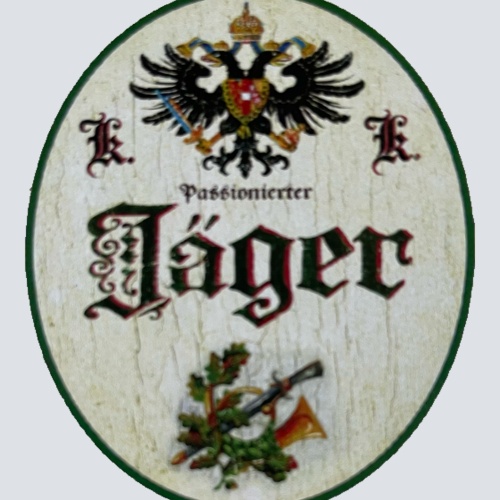 KuK Nostalgie Holzschild Passionierter Jäger Jagd Jagen Wild Tier Wald Schild