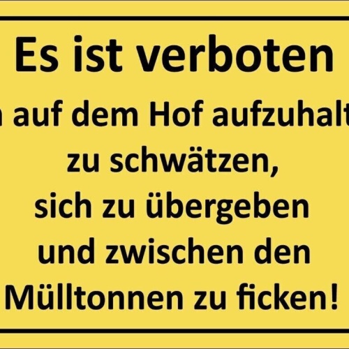 Verbot hof humor aufhalten übergeben 12x18 / 20x30 / 30x40 blech od. holz