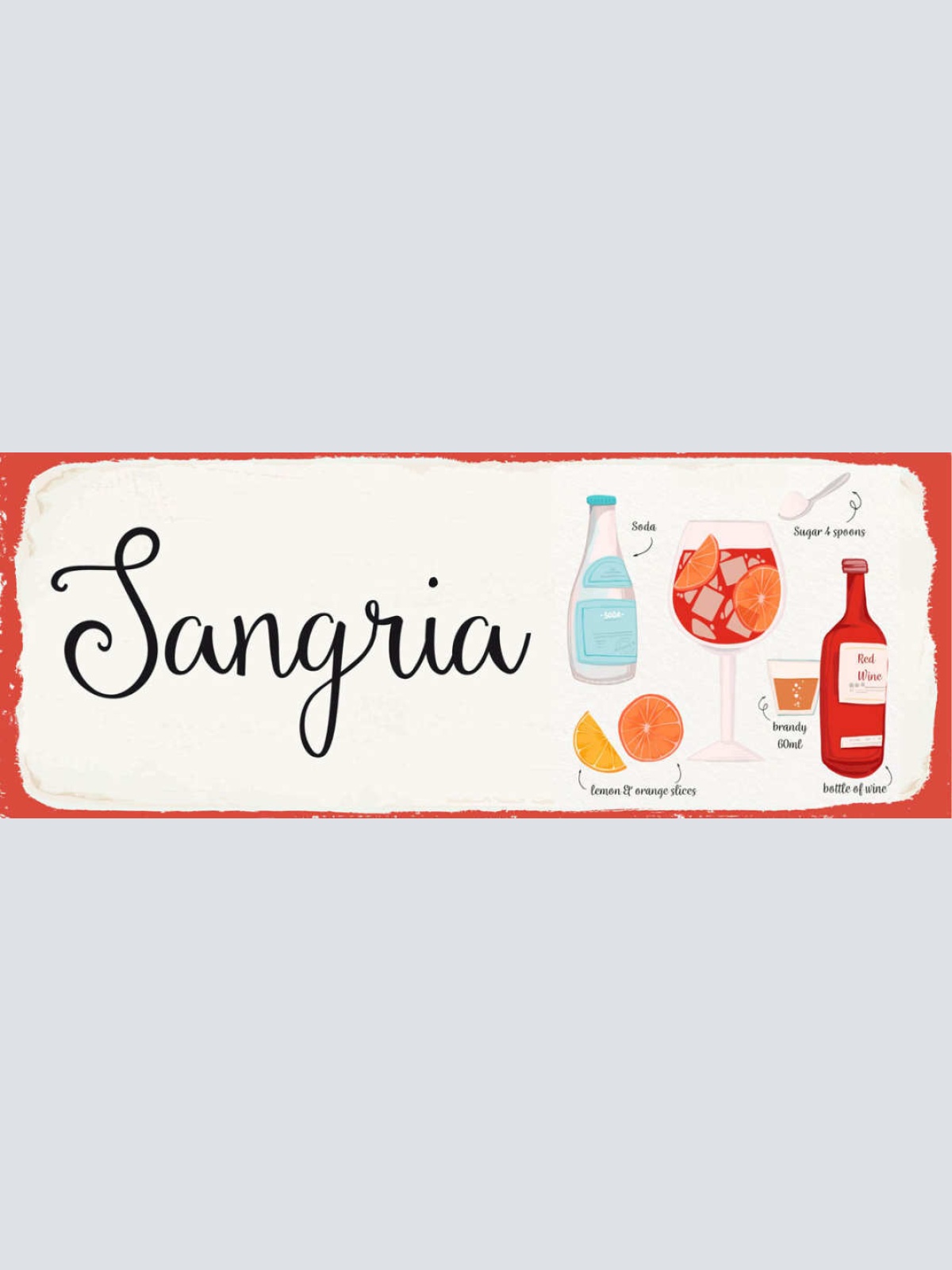 Schild Sangria Rezept Bar Alkohol Drink Rotwein Früchte 27x10 Blech od.Holz