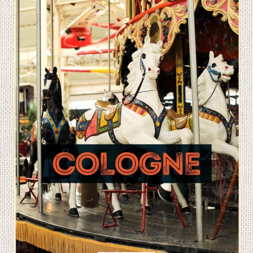 Schild Cologne Germany Köln Karussell Jahrmarkt D 12x18 20x30 30x40 Blech/Holz