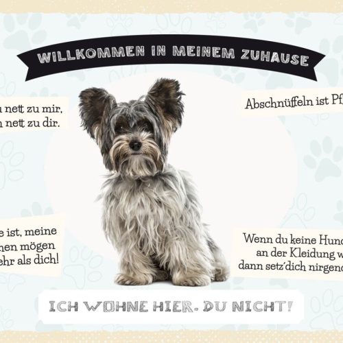 Schild Willkommen Zuhause Yorkshire Terrier Hund 12x18 20x30 30x40 Blech/Holz