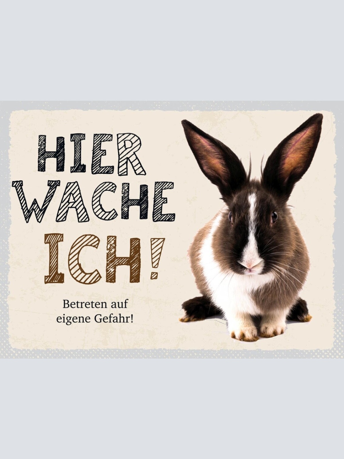 Schild Hier Wache Ich Kaninchen Gefahr Hase Tier 12x18 20x30 30x40 Blech/Holz