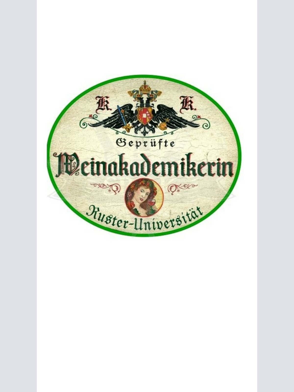 KuK Nostalgie Holzschild "Weinakademikerin"