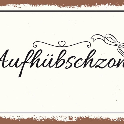 Schild Aufhübschzone Makeup Schminken Spiegel 12x18 20x30 30x40 Blech/Holz
