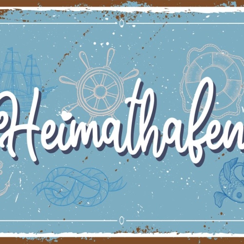 Schild Heimat Hafen Schiff Wohnort Stadt Zuhause 12x18 20x30 30x40 Blech/Holz