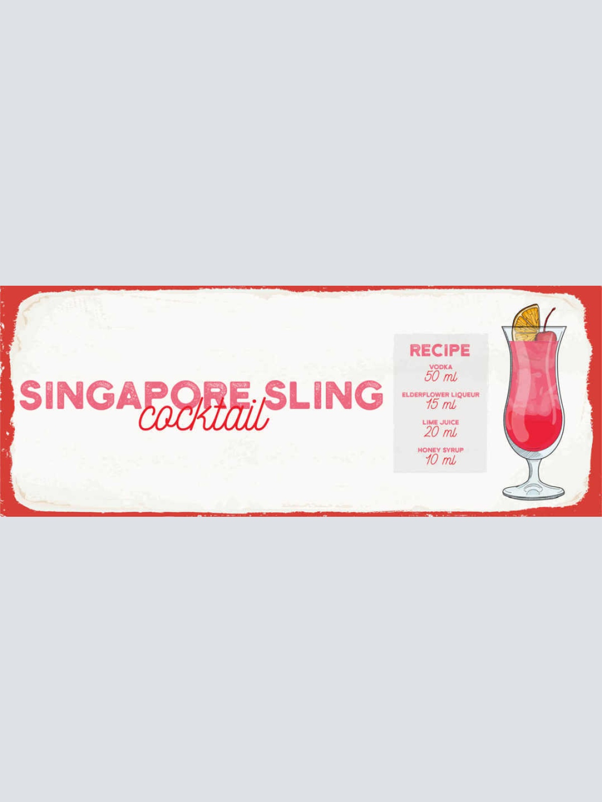 Schild Singapore Sling Cocktail Rezept Bar Alkohol Wodka 27x10 Blech od.Holz