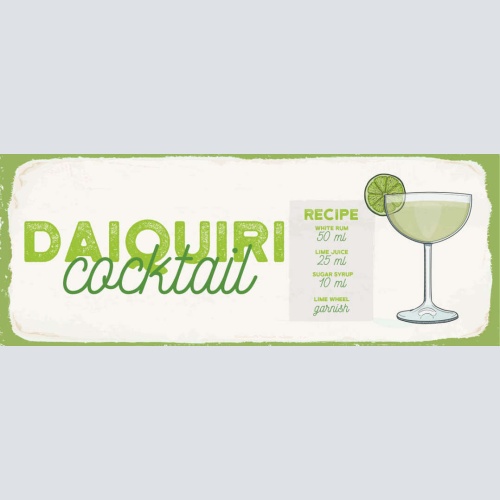 Schild Daiquiri Cocktail Rezept Bar Alkohol Drink Weißer Rum 27x10 Blech od.Holz