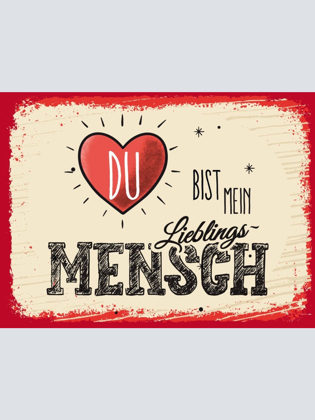 Schild Du Bist Mein Lieblings Mensch Liebe Freunde 12x18 20x30 30x40 Blech/Holz