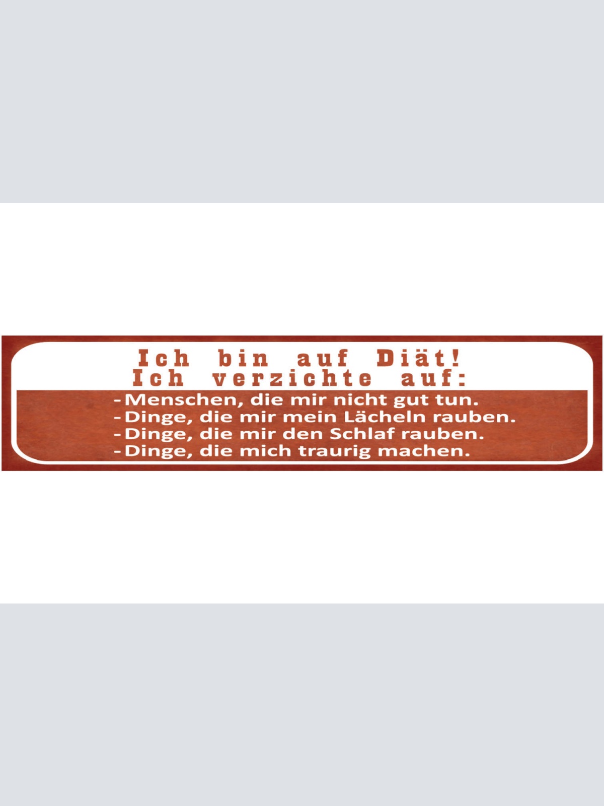 Schild Bin Auf Diät Verzichte auf Menschen Traurig Schlaf 46 x 10 Blech od. Holz