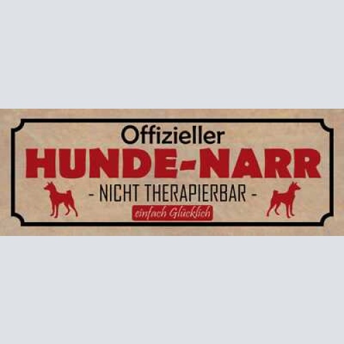Schild offizieller hunde narr nicht therapierbar einfach glücklich hund 27x10