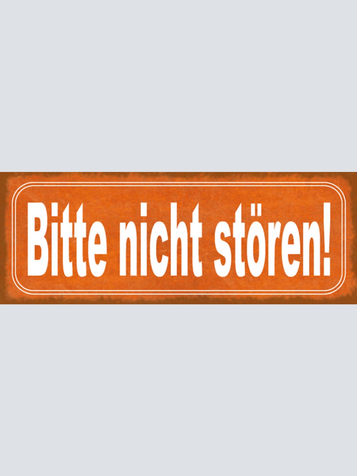 Schild Bitte Nicht Stören In Ruhe Lassen Aufforderung 27x10 Blech od.Holz