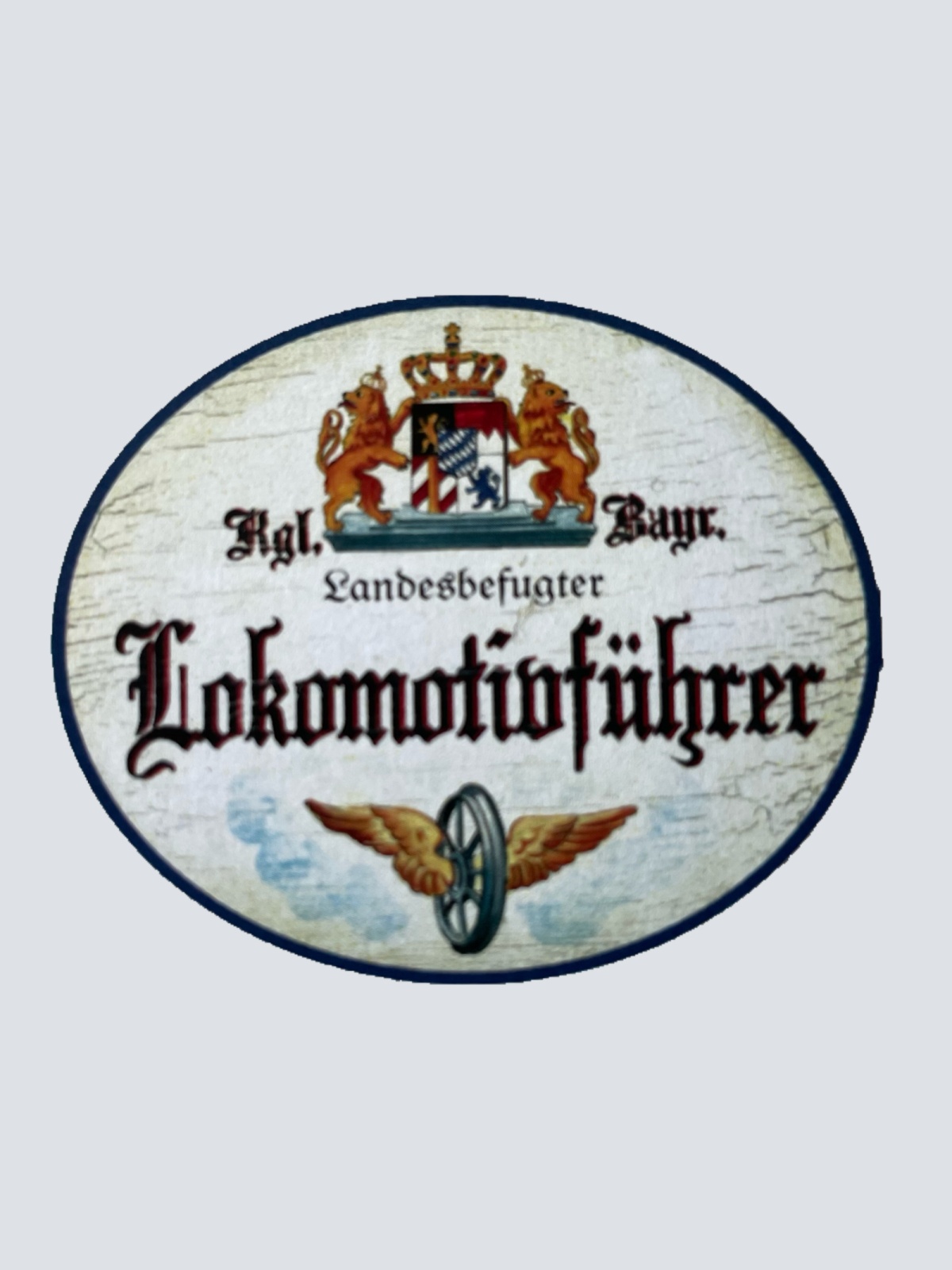 Nostalgie Holzschild Bayern Königlich Bayerischer Landesbefugter Lokomotivführer