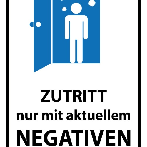 Schild Zutritt Negativer Corona Test 12x18 / 20x30 / 30x40 Blech od. Holz