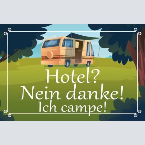 Nostalgie schild hotel? nein danke campen 12x18 / 20x30 / 30x40 blech od. holz