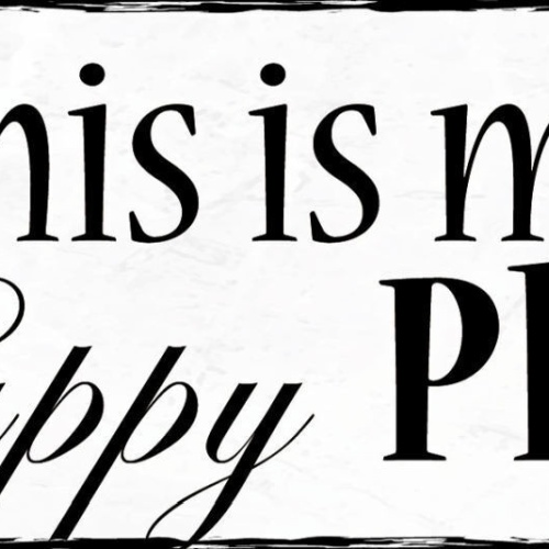 Schild This Is My Happy Place Glücklich Sein Glücklicher Ort 27x10 Blech od.Holz