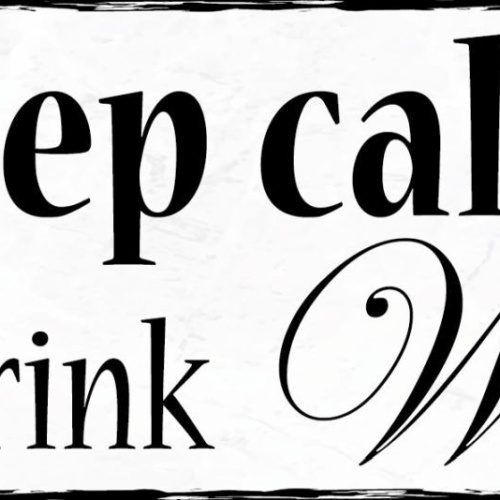 Schild Keep Calm & Drink Wine Wein Alkohol Ruhig Bleiben 27x10 Blech od.Holz