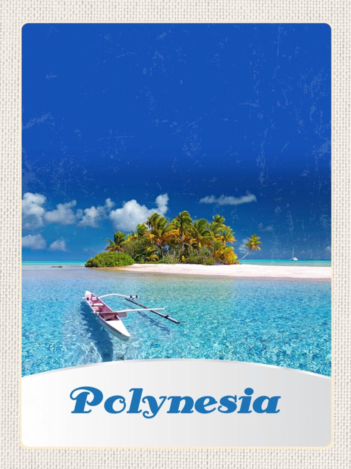 Schild Polynesia Polynesien Insel Meer Boot Palmen 12x18 20x30 30x40 Blech/Holz