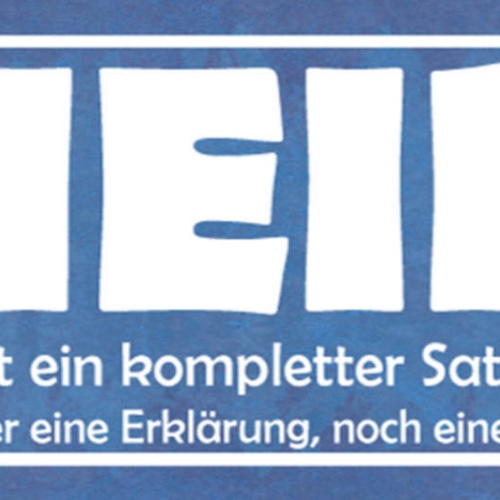 Schild Nein Ist Ein Kompletter Satz Er Braucht Weder Erklärung Rechtfertigung