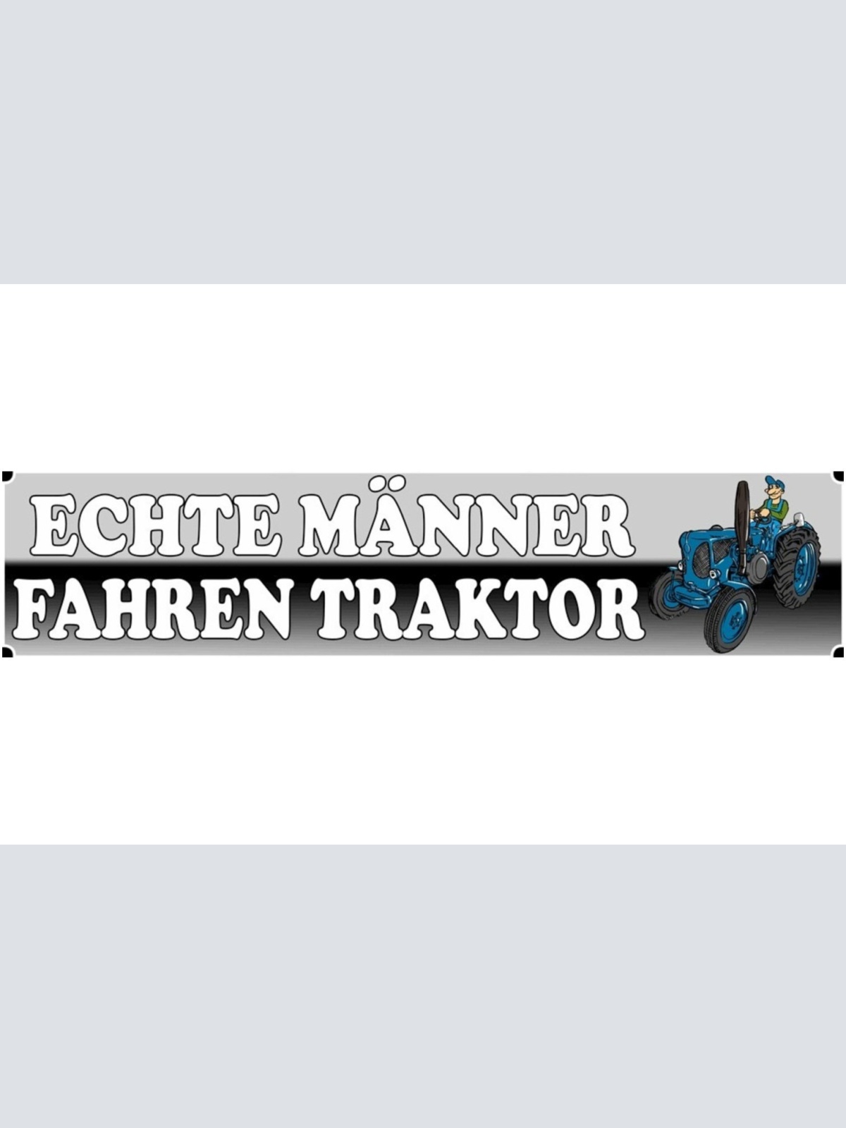 Schild Traktor Echte Männer Bauer Bauernhof Farm Acker 46 x 10 Blech od. Holz