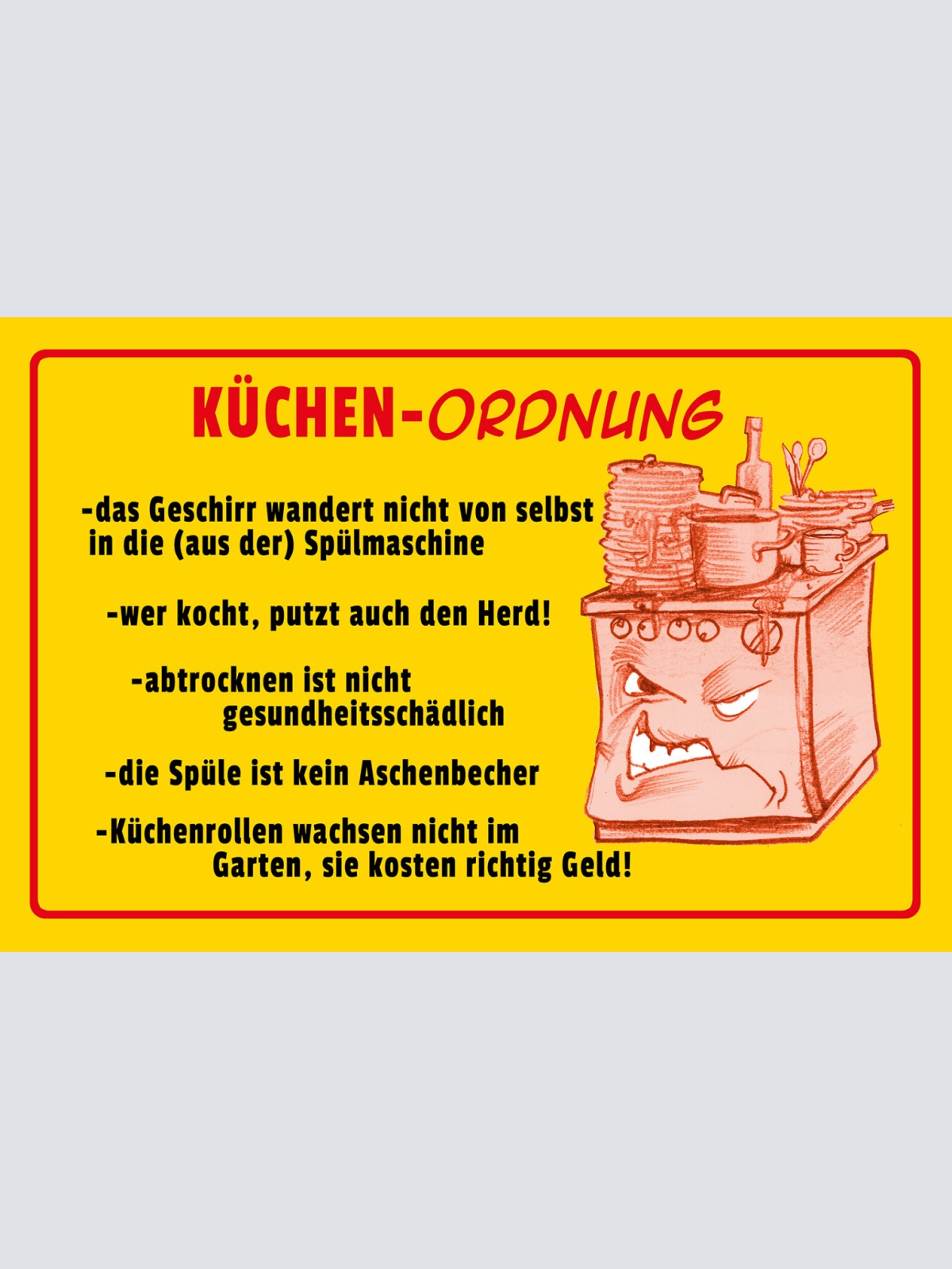 Schild Spruch Küchen Ordnung Das Geschirr wandert nicht selbst in Spülmaschin JW
