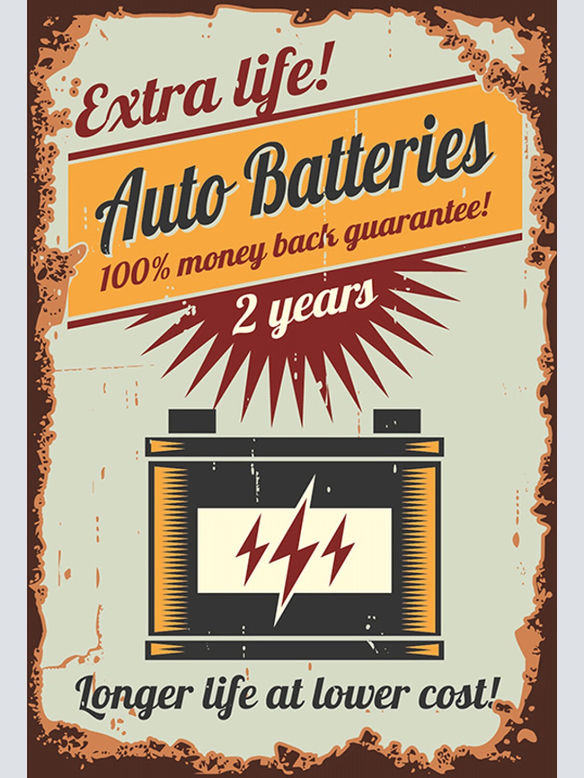 Schild Spruch Auto Batteries Autobatterien Longer life at lower cost comic JW